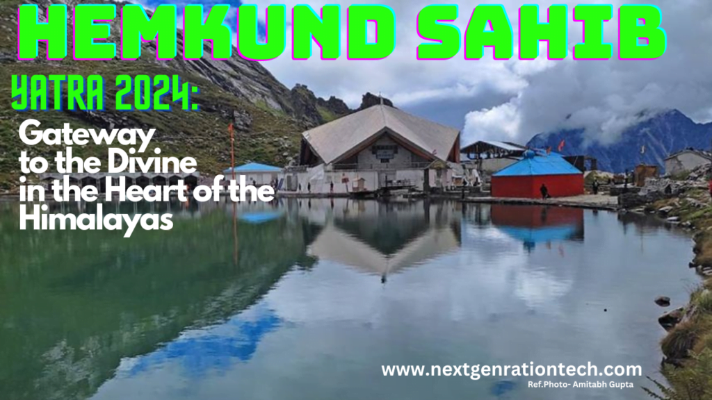 Hemkund Sahib Yatra 2024