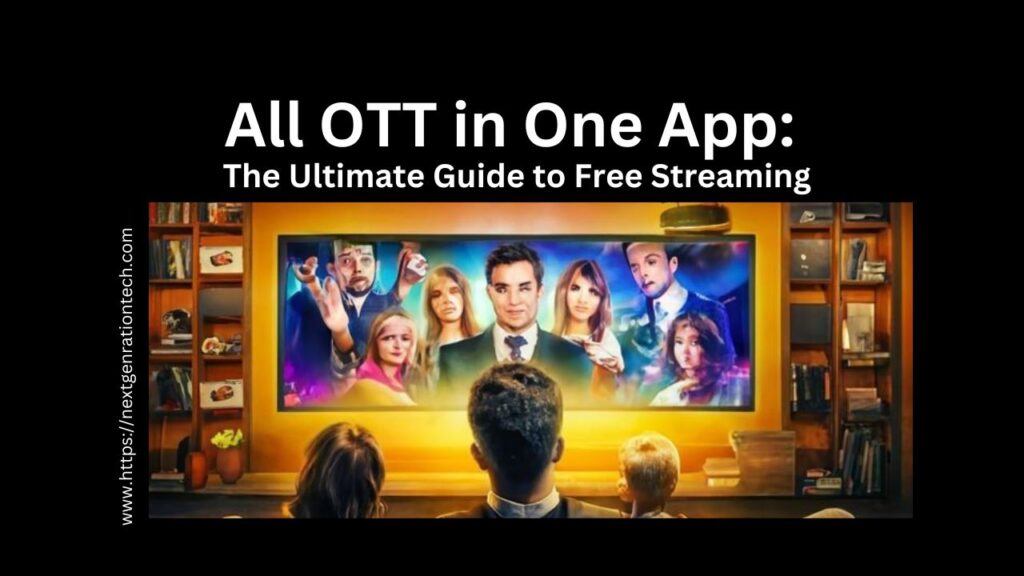 All OTT in One App